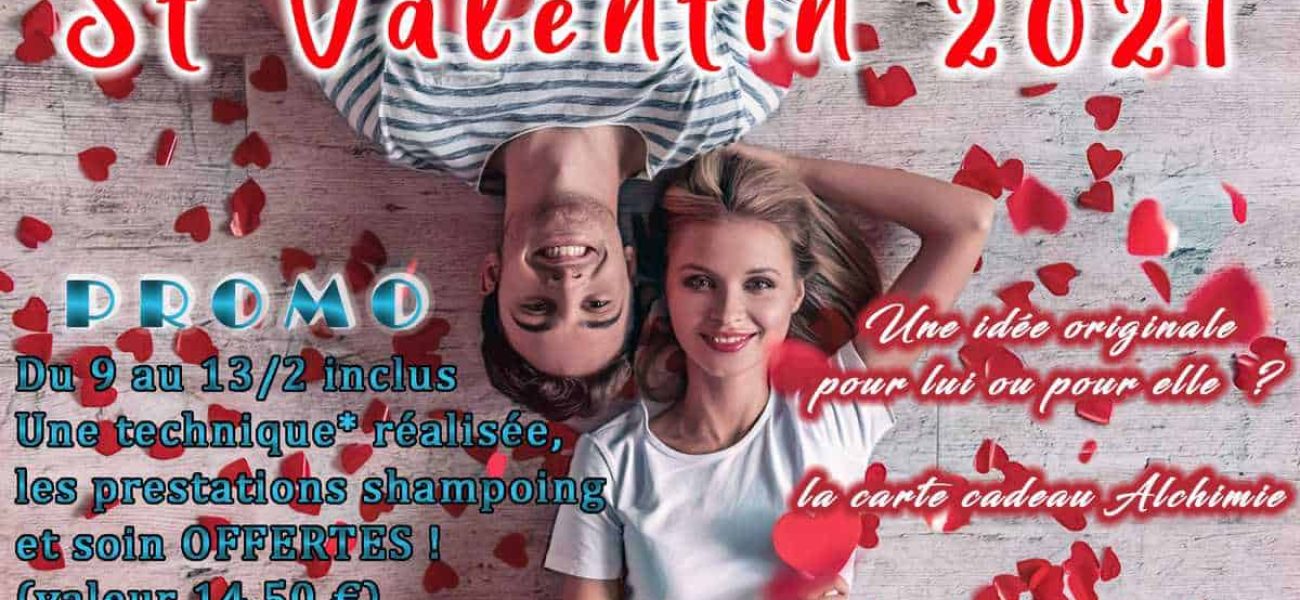 St Valentin 2021 : promo pour les Amoureux !
