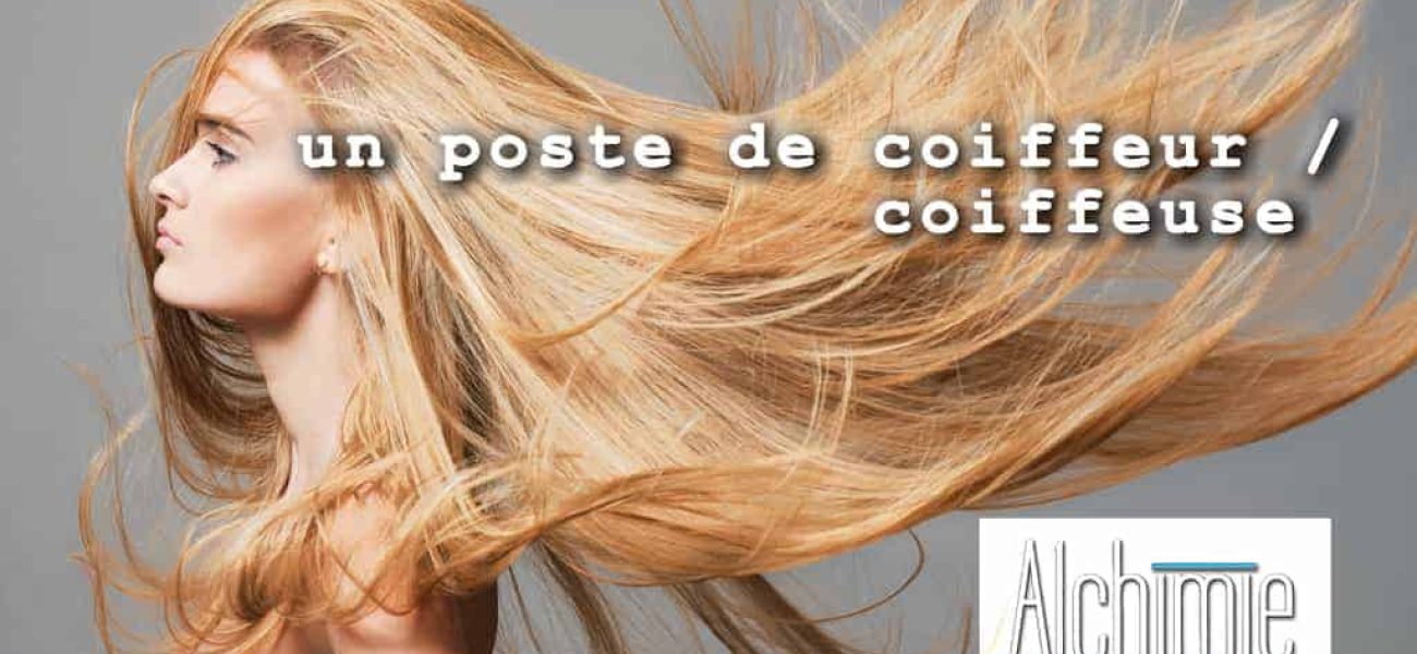 Offre d&#8217;emploi : un poste de coiffeur / coiffeuse à Aix